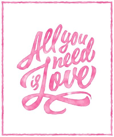 All you need is love